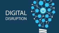 Digital Disruption