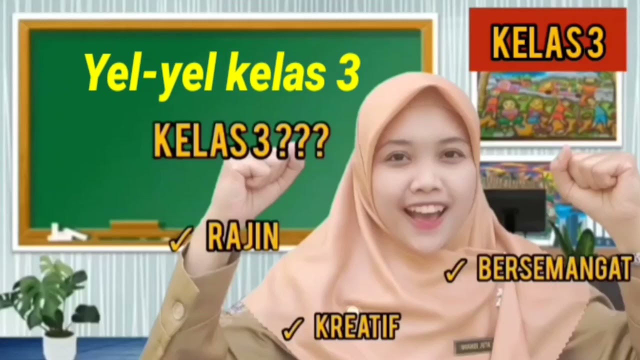 Yel Yel Kelas
