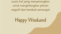 Kata Kata Weekend Tetap Kerja