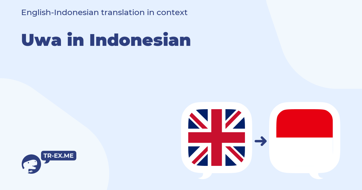 Uwa Dalam Bahasa Indonesia
