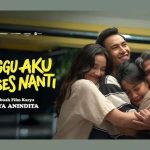 Lebaran Penuh Haru: Film 'Tunggu Aku Sukses Nanti' Ungkap Tekanan Sosial Keluarga