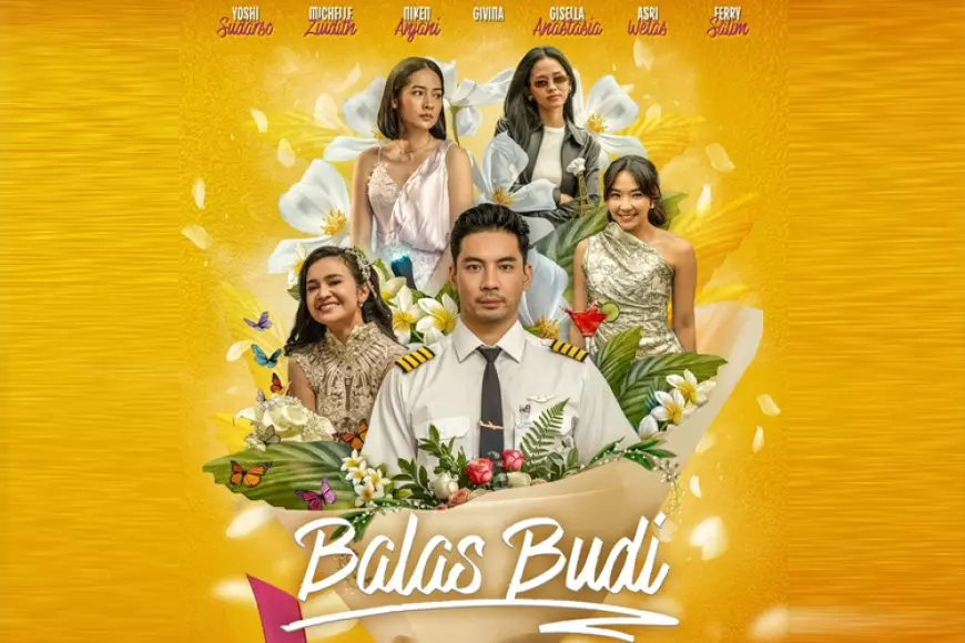 Empat Wanita Korban Penipuan Sajikan Drama Romansa dan Aksi Balas Dendam dalam Film 'Balas Budi
