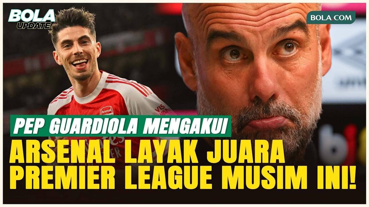 Guardiola: Arsenal Pantas Juara, City Tak Bisa Mengejar Poin