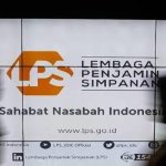 Nasabah Bank Dijamin LPS, Simak Rincian Terbaru