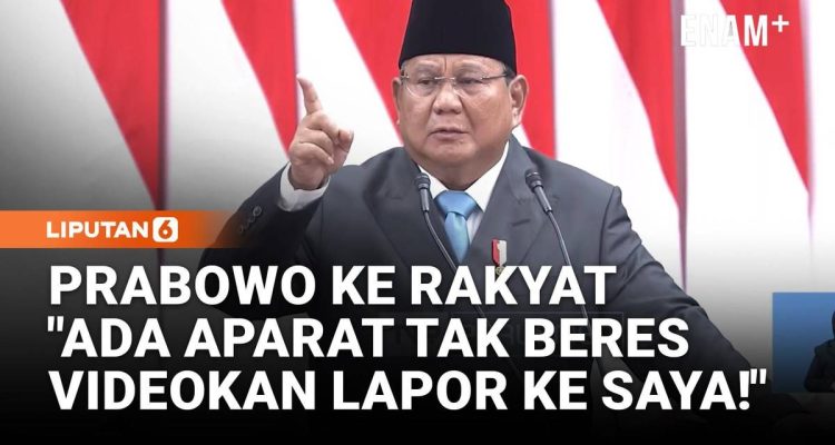 Prabowo Minta Warga Rekam dan Laporkan Oknum Aparat Nakal
