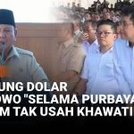 Prabowo: Senyum Purbaya Jadi Indikator Tak Perlu Khawatir Dolar