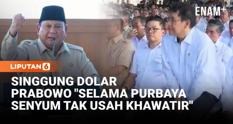 Prabowo: Senyum Purbaya Jadi Indikator Tak Perlu Khawatir Dolar