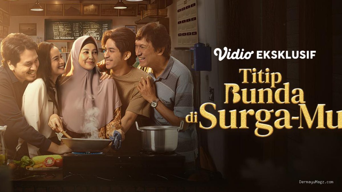 3 Alasan Nonton Film Titip Bunda di Surga-Mu, Tayang Hari Ini 26 Juni 2026 di Vidio