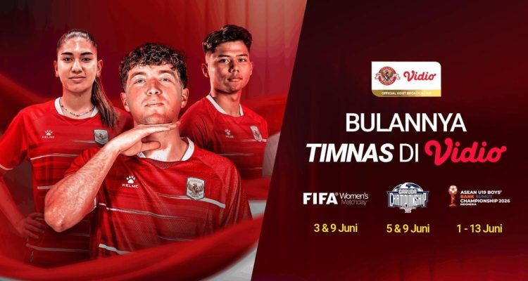 Laga Timnas Indonesia Hingga Juni 2026 Tayang Eksklusif di Vidio