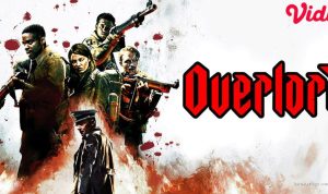 Misi Rahasia Tentara AS Menembus Teror dalam Film Hollywood Overlord di Vidio