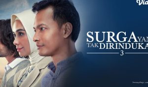 Sinopsis Surga yang Tak Dirindukan 3: Cinta Segitiga dan Masa Lalu
