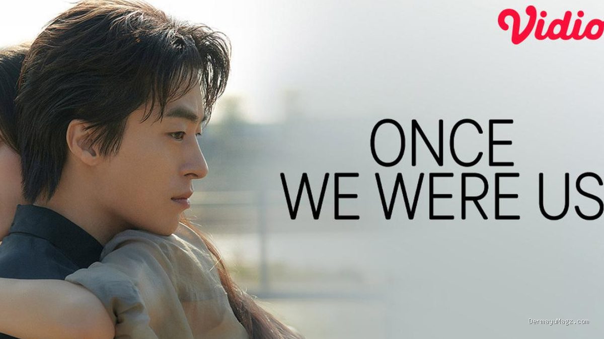 Fakta Menarik Film Korea Once We Were Us di Vidio