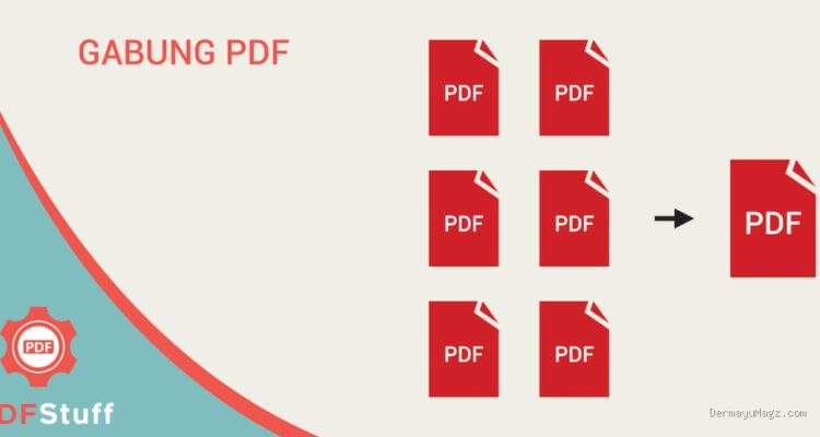 Photo by pdfstuff.com - Panduan Praktis Menggabungkan Beberapa File PDF Menjadi Satu