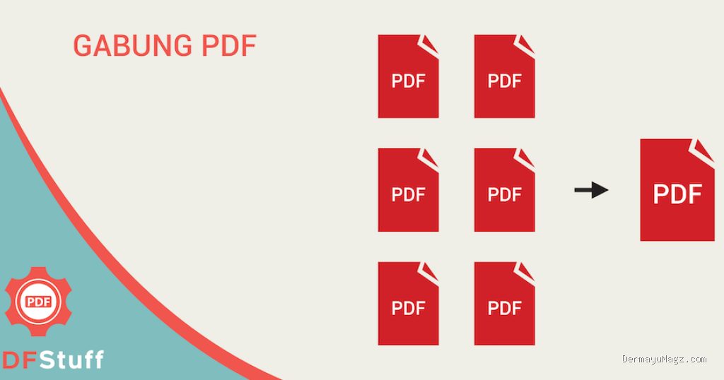 Photo by pdfstuff.com - Panduan Praktis Menggabungkan Beberapa File PDF Menjadi Satu