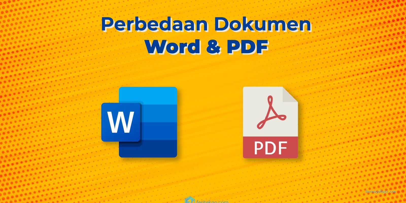 Photo by feritekno.com - Cara Mengubah PDF ke Word dengan Rapi Tanpa Merusak Format