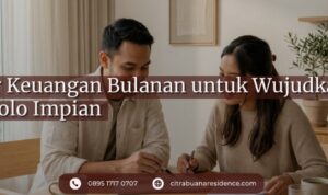 Photo by citrabuanaresidence.com - Strategi Cerdas Mengatur Pengeluaran Rumah Tangga Tetap Hemat